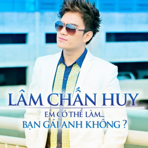 Em Có Thể Làm Bạn Gái Anh Không