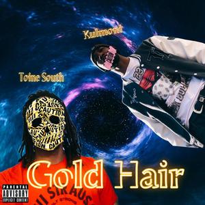 Gold Hair (feat. Kulmoni) [Explicit]