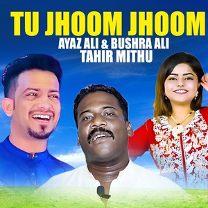 Tu Jhoom Jhoom