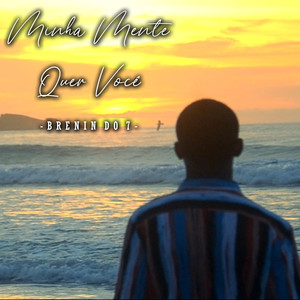 Minha Mente Quer Você