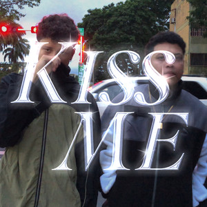 Kiss Me