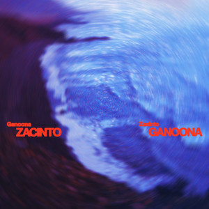 Ganoona - Zacinto (Explicit)