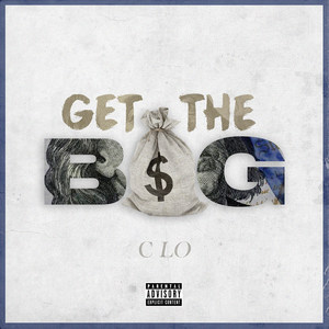 Get the Bag (Explicit)