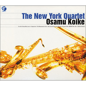 The New York Quartet (ザニユーヨークアルテツト)