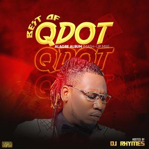 Best Of Qdot Alagbe Mixtape