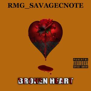 Broken Heart (Explicit)