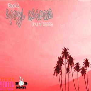 Apryl Katrina (Remastered) [Palm Trees] [Explicit]