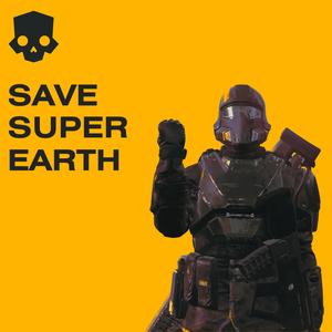 Save Super Earth (Helldivers 2)