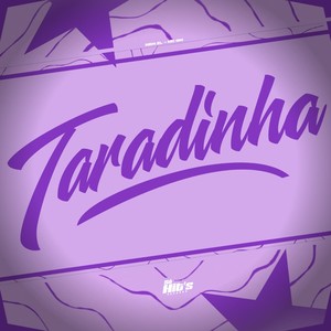 Taradinha (Explicit)