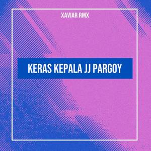 KERAS KEPALA JJ PARGOY