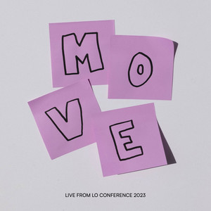 MOVE (Live from LO Conference)