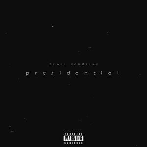 Presidential (Explicit)