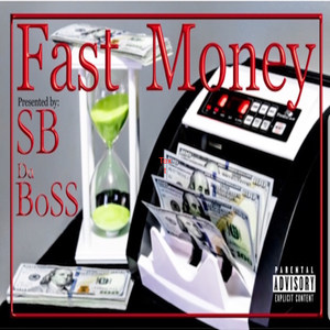 Fast Money (Explicit)