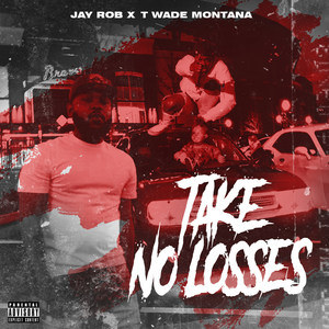 Take No Losses (Explicit)