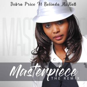 MASTERPIECE (feat. Belinda McNatt) (T-WON THA GOSPEL GODFATHA Remix)