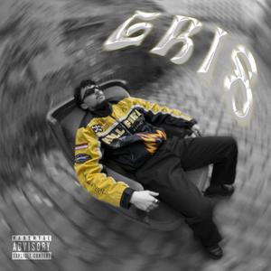 Gris (feat. Dayzma) (Explicit)