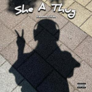 She a Thug (Explicit)