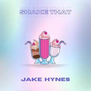 Shake That (Explicit)