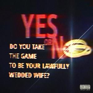 Married To The Game (Explicit)