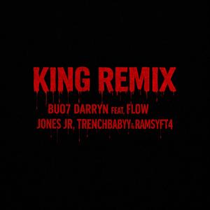 King (feat. Flow Jones Jr., Trenchbabyy & RamsyFT4) (Remix|Explicit)