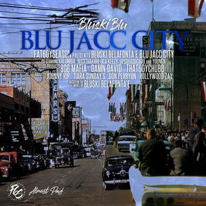 Blu Jacc City (Explicit)