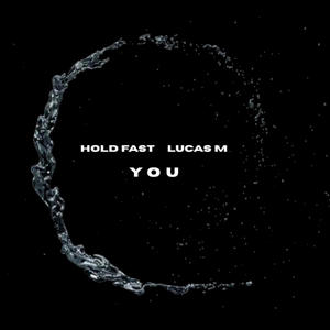 YOU (feat. Lucas M) (Original Mix)