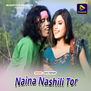 Naina Nashili Tor