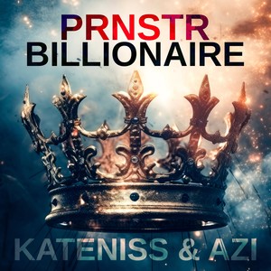PRNSTR Billionaire