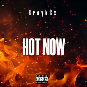 HOT NOW (Explicit)