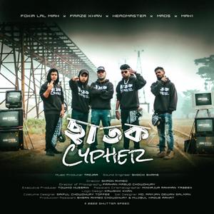 ছাতক CYPHER (feat. FRAZE KHAN, HeadMaster, MRDS & MAH1) [Explicit]