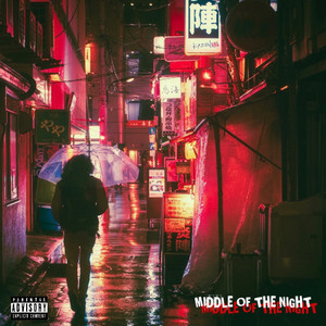 MIDDLE OF THE NIGHT (Explicit)