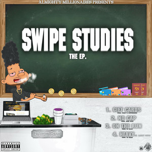 Swipe Studies The EP (Explicit)