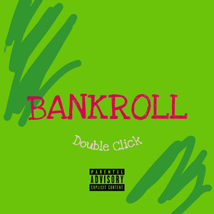 Bankroll (Explicit)