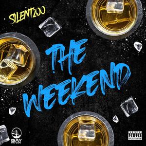 The Weekend (Explicit)