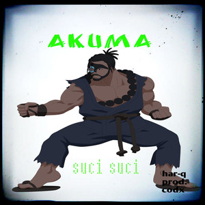 Akuma / Suci Suci (Explicit)