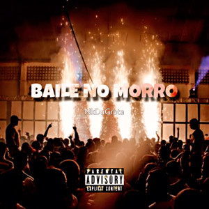 Baile No Morro (Explicit)