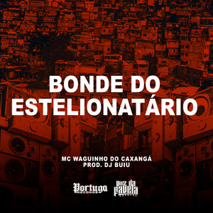 Bonde do Estelionatário (Explicit)