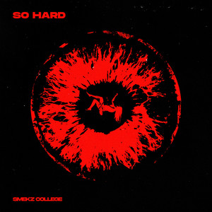 So Hard (Explicit)