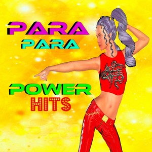 Parapara Powerhits (Eurodance, Eurobeat, Hi Energy)