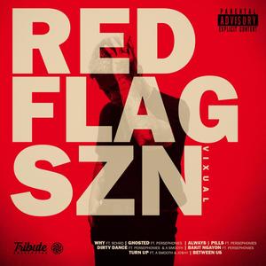 RED FLAG SZN (Explicit)