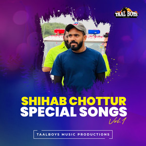 Shihab Chottur Special Songs, Vol. 1