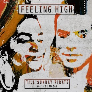 Feeling High (feat. Zoe Mazah)