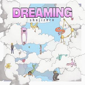 Dreaming (Explicit)