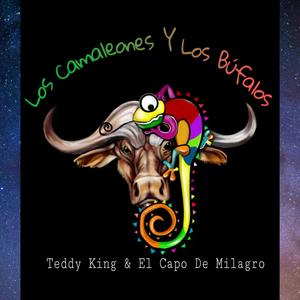 Los Camaleones & Los Bufalos (feat. Teddy King)