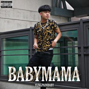 BABYMAMA (Party Girl) (Explicit)