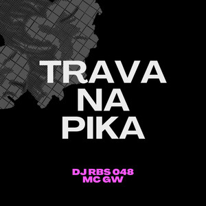 TRAVA NA P1KA (Explicit)