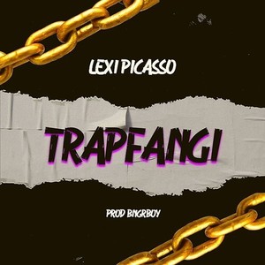 TRAPFANGI (Explicit)