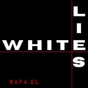 White Lies (Explicit)