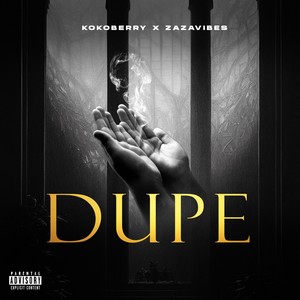 Dupe (Explicit)