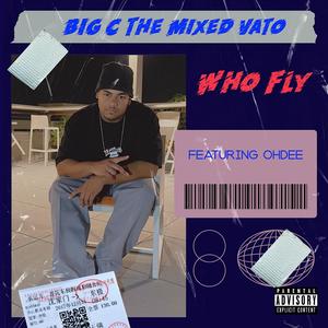 Who Fly(feat. Ohdee) (Explicit)